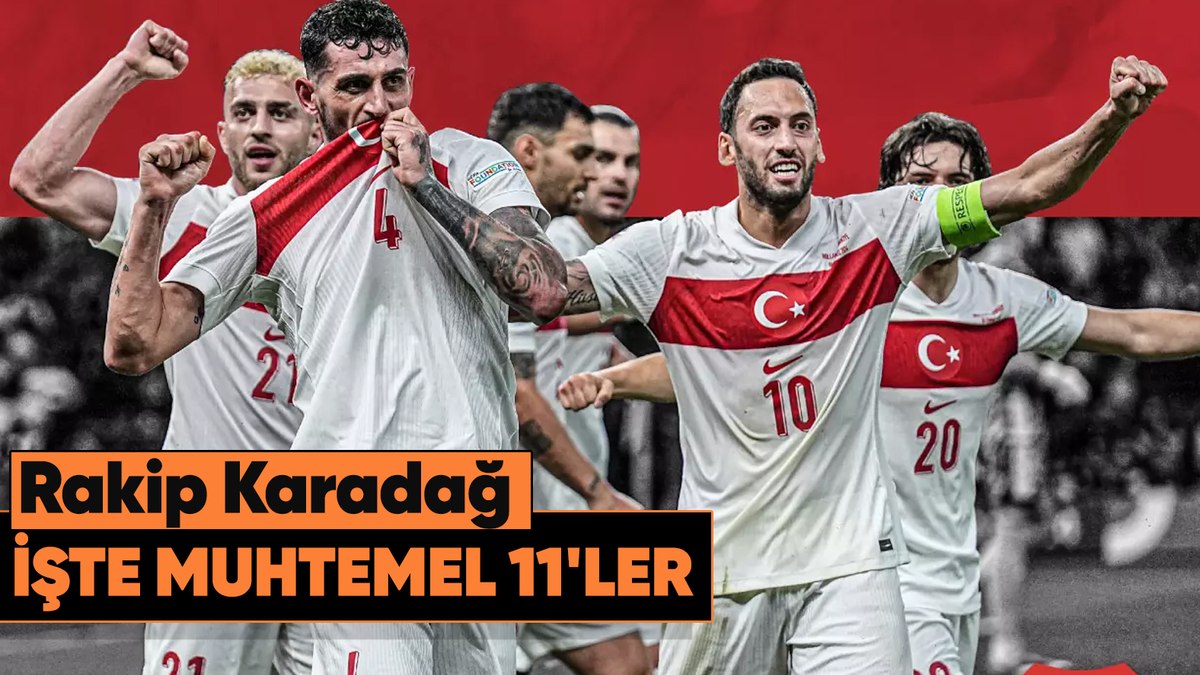 Büyük karşılaşma: Karadağ – Türkiye! Muhtemel 11’ler